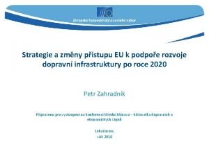 Strategie a zmny pstupu EU k podpoe rozvoje