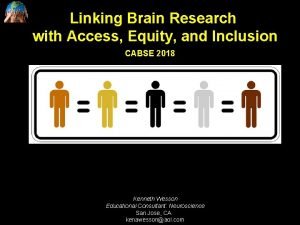 Linking Brain Research with Access Equity and Inclusion