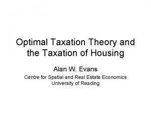 Optimal Taxation Theory and the Taxation of Housing