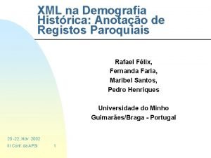 XML na Demografia Histrica Anotao de Registos Paroquiais