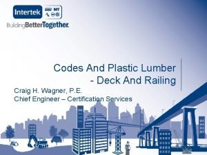 Codes And Plastic Lumber Deck And Railing Craig