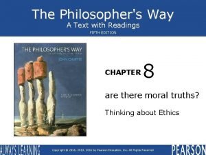 The Philosophers Way A Text with Readings FIFTH