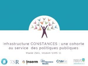 Infrastructure CONSTANCES une cohorte au service des politiques