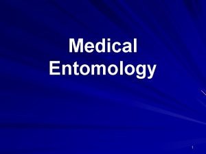 Medical Entomology 1 Introduction Arthropod borne diseases constitute