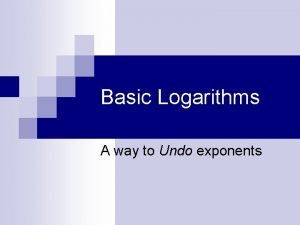 How to undo exponents