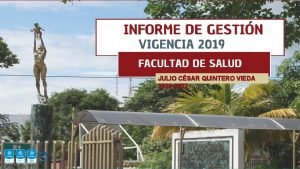 JULIO CSAR QUINTERO VIEDA Decano Facultad de Salud