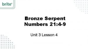 Numbers 21:4-9 esv