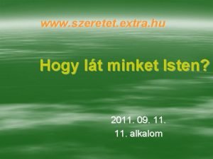 www szeretet extra hu Hogy lt minket Isten