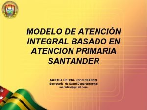 MODELO DE ATENCIN INTEGRAL BASADO EN ATENCION PRIMARIA