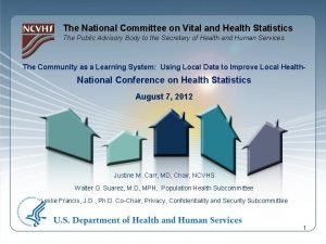The National Committee on Vital and Health Statistics