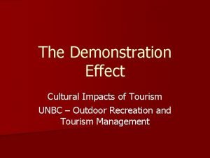 Demonstration effect of tourism