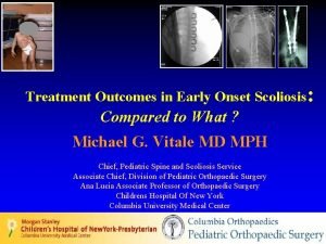 Treatment Outcomes in Early Onset Scoliosis Compared to