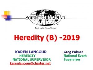 Heredity B 2019 KAREN LANCOUR HEREDITY NATIONAL SUPERVISOR