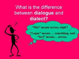 Dialect Dialect