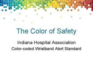 Wristband colors meaning hospital