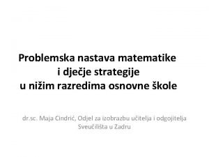 Problemska nastava matematike i djeje strategije u niim