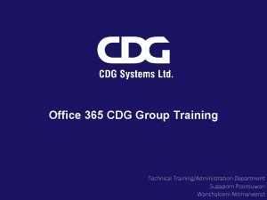 Office 365 CDG Group Training Technical TrainingAdministration Department