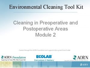 Environmental Cleaning Tool Kit Cleaning in Preoperative and