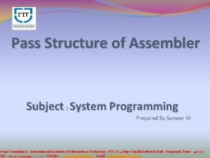 Pass structure of assemblers