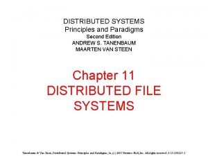 DISTRIBUTED SYSTEMS Principles and Paradigms Second Edition ANDREW