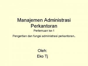 Pengertian manajemen dan administrasi