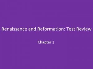 Renaissance and reformation review