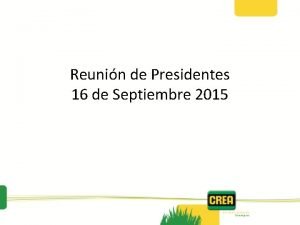 Reunin de Presidentes 16 de Septiembre 2015 Orden