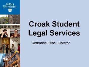 Croak Student Legal Services Katharine Pea Director Mission