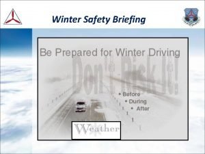 Winter safety brief