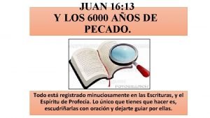 Juan 16 13
