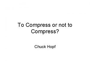 Compress=yes