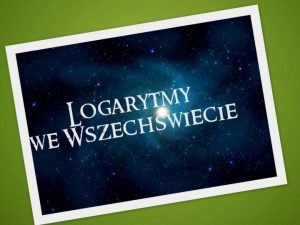 Logarytmy tomasz gwiazda