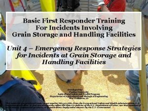 Basic First Responder Training For Incidents Involving Grain