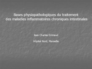 Bases physiopathologiques du traitement des maladies inflammatoires chroniques