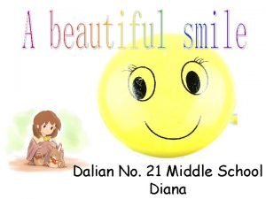 Dalian No 21 Middle School Diana A beautiful