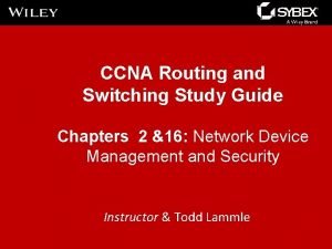 CCNA Routing and Switching Study Guide Chapters 2