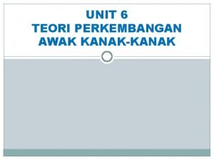 Teori perkembangan kanak-kanak