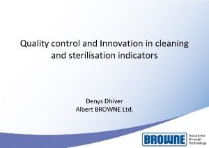 Browne sterilisation indicators