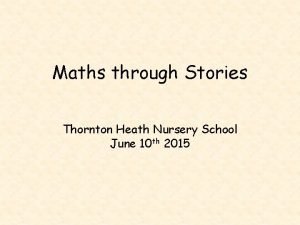 Maths through Stories Thornton Heath Nursery School June