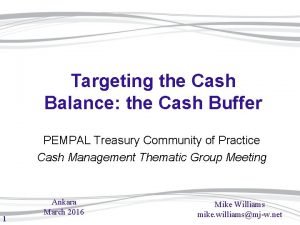 Targeting the Cash Balance the Cash Buffer PEMPAL