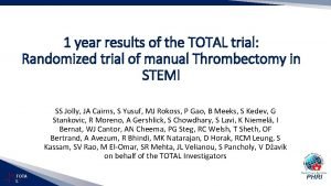 1 year results of the TOTAL trial Randomized