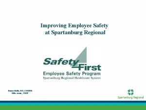 Improving Employee Safety at Spartanburg Regional Denise Hollis