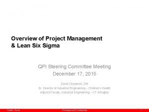 Overview of Project Management Lean Six Sigma QPI