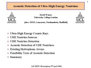 1 Acoustic Detection of UltraHigh Energy Neutrinos David