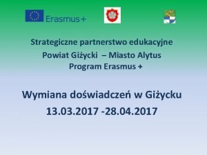 Strategiczne partnerstwo edukacyjne Powiat Giycki Miasto Alytus Program