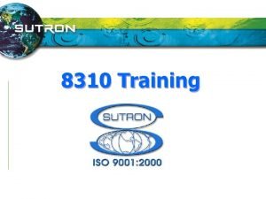 8310 Training Sutron 8310 Data Logger Sutron 8310