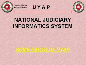 Republic of Turkey Ministry of Justice UYAP NATIONAL