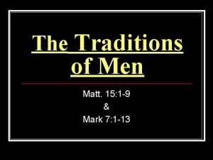 Traditions of men