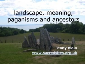 landscape meaning paganisms and ancestors Jenny Blain www