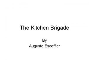 Kitchen brigade system